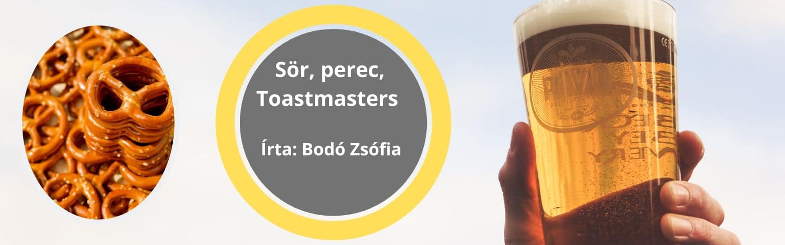 Read more about the article Sör, perec, Toastmasters